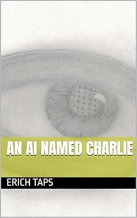 AN AI NAMED CHARLIE cover image