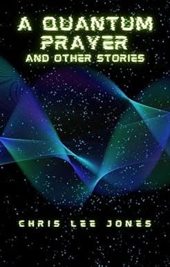 A Quantum Prayer: and other stories cover image