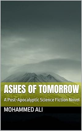 ASHES OF TOMORROW: A Post-Apocalyptic Science Fiction Novel cover image