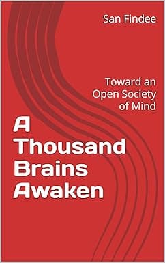 A Thousand Brains Awaken: Toward an Open Society of Mind cover image