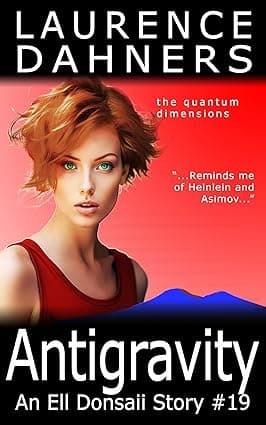 Antigravity (an Ell Donsaii story #19) cover image
