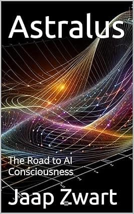 Astralus: The Road to AI Consciousness cover image