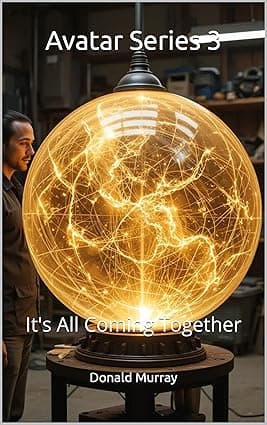 Avatar Series 3: It's All Coming Together (The Avatar Series) cover image