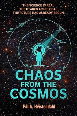 Chaos from the Cosmos (Earth First Book 1) cover image