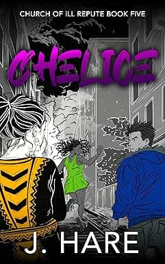 Chelice: Church of Ill Repute Book Five cover image