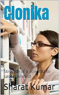 Clonika: Struggle of a scientist to save mankind cover image