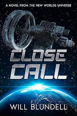 Close Call: A Novel from the New Worlds Universe cover image