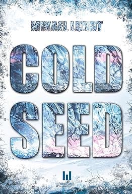 Cold Seed: Beneath the Ice cover image