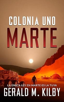 Colonia Uno Marte (Colonia Marte nº 1) (Spanish Edition) cover image