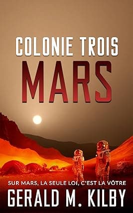 Colonie Trois Mars (Colonie Mars t. 3) (French Edition) cover image