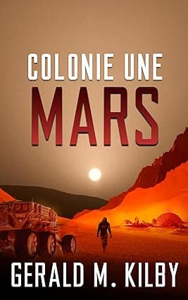 Colonie Une Mars (Colonie Mars t. 1) (French Edition) cover image