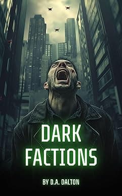 Dark Factions: A Science Fiction Thriller cover image