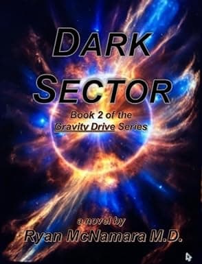Dark Sector: Sequel to Gravity Drive cover image