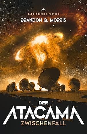 Der Atacama Zwischenfall: Hard Science Fiction (German Edition) cover image