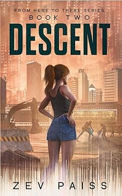 Descent: From Here to There Series - Book 2 cover image