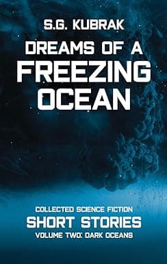 Dreams of a Freezing Ocean, Volume II: Dark Oceans cover image