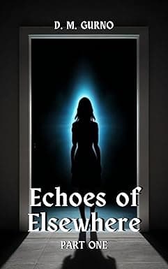 Echoes of Elsewhere: Part one cover image