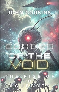 Echoes of the Void: The Rise of the Aguebots cover image