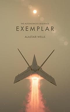 Exemplar: Hard Science Fiction: The Autonomous Sequence (Book 1) cover image
