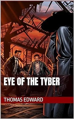 Eye of the Tyber (The Project: Hero Saga) cover image