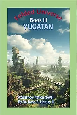 Folded Universe Book III: Yucatan cover image