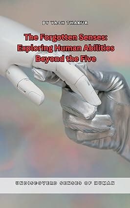 Forgotten senses: Beyond the Five Senses cover image
