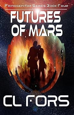 Futures of Mars (Primogenitor Book 4) cover image