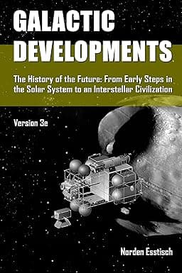 Galactic Developments: The History of the Future cover image