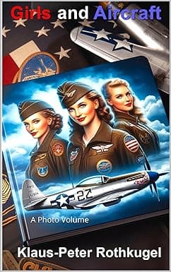 Girls and Aircraft: A Photo Volume cover image