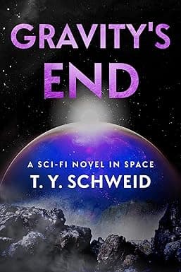 Gravity's End: A Sci-fi Novel in Space cover image
