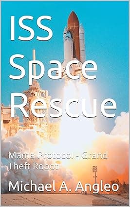 ISS Space Rescue: Mama Protocol - Grand Theft Robot cover image