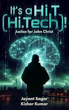 Its' a Hi.T (Hi.Tech)!: Justice for John Christ cover image