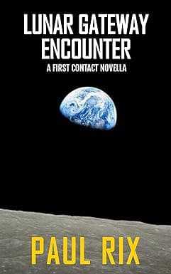 Lunar Gateway Encounter: A First Contact Novella cover image
