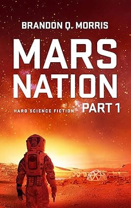 Mars Nation 1: Hard Science Fiction (Mars Trilogy) cover image