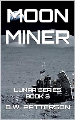 Moon Miner (Lunar Series Book 3) cover image