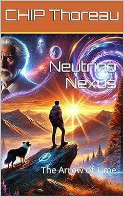 Neutrino Nexus: The Arrow of Time cover image