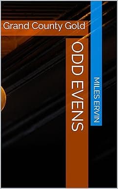 ODD EVENS : Grand County Gold cover image
