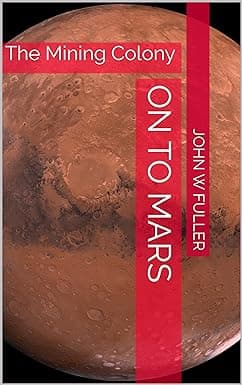 On to Mars: The Mining Colony cover image