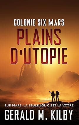 Plaines d'Utopie: Colonie Six Mars (Colonie Mars t. 6) (French Edition) cover image