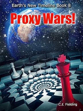 Proxy Wars (Earth's New Timeline Book 8) cover image