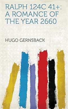 Ralph 124C 41+: A Romance of the Year 2660 cover image