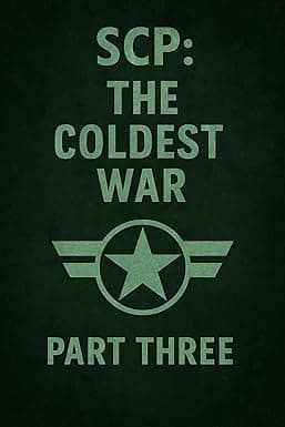 SCP: The Coldest War: Part Three cover image