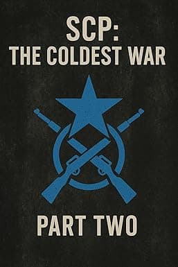 SCP: The Coldest War: Part Two cover image