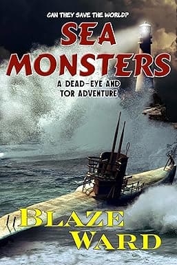 Sea Monsters (A Dead-eye and Tor Adventure Book 2) cover image