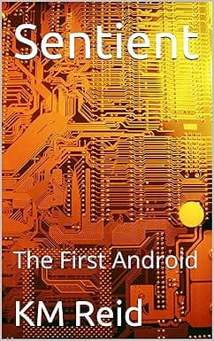 Sentient: The First Android cover image