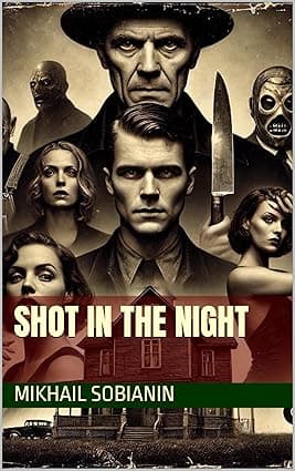 Shot in the Night: A Novel That Bends Reality cover image