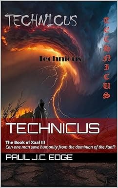 TECHNICUS: The Book of Xaal III (The Dark Ones (Xaal / Summer Haven) 6) cover image
