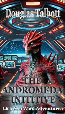 THE ANDROMEDA INITIATIVE: Lisa Ann Ward Adventures cover image