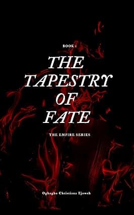 THE TAPESTRY OF FATE: The Empire Series cover image