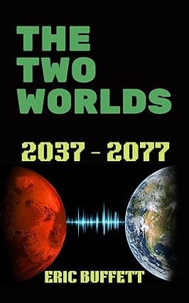 THE TWO WORLDS: 2037 to 2077" cover image